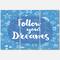 Designart - Follow Your Dreams II - Modern Canvas Wall Art Print